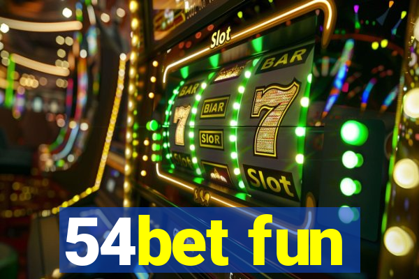 54bet fun